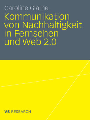 cover image of Kommunikation von Nachhaltigkeit in Fernsehen und Web 2.0